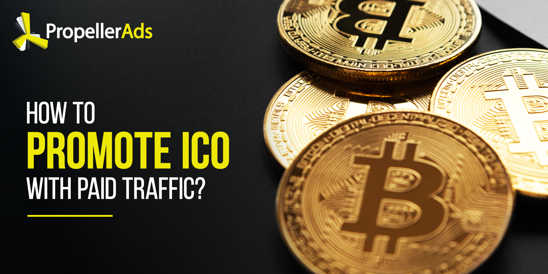 What Is an ICO and How to Promote it with Paid Traffic?