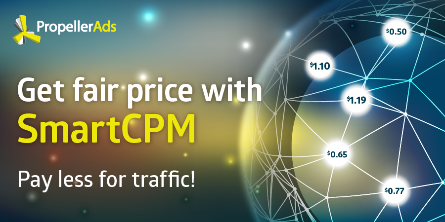 The SmartCPM allows advertisers to pay less for traffic and get the maximum benefit from their budget.